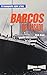 Barcos Del Pasado (El Tranporte Ayer y Hoy) (Spanish Edition)