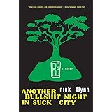 Another Bullshit Night in Suck City: A Memoir