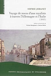 Voyage de noces d'une royaliste à travers l'Allemagne et l'Italie, 1845