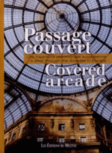 Le Passage Couvert - Une trajectoire patrimoniale européenne