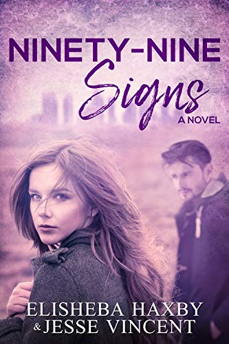 Ninety-Nine Signs: A Contemporary Romance (Ninety-Nine Series Book 1) by [Haxby, Elisheba, Vincent, Jesse]