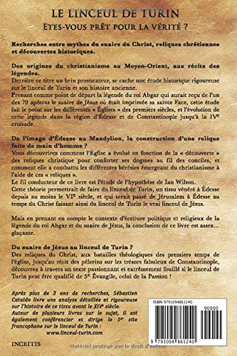 Le Linceul De Turin Du Mythe Du Suaire Du Christ A La Verite Historique French Edition Cataldo Sebastien Burnet Regis 9791094861240 Amazon Com Books