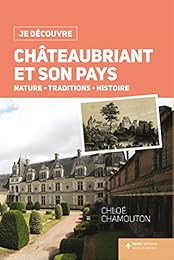 Châteaubriant et son pays
