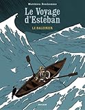 Le voyage d'Esteban, Tome 1 (French Edition) by 