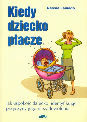 Kiedy dziecko placze