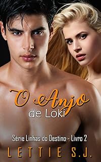 Livro O Anjo de Loki: Angélica & Lorenzo (Série Linhas do Destino Livro 2)