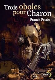 Trois oboles pour Charon