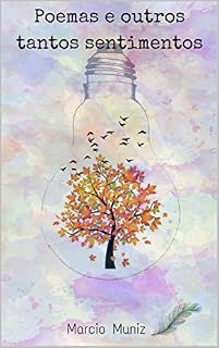 Livro Poemas e outros tantos sentimentos: Sentimentos diversos