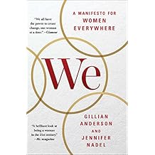 We: A Manifesto for Women Everywhere