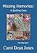 MISSING MEMORIES (A Quilting Cozy Book 8)