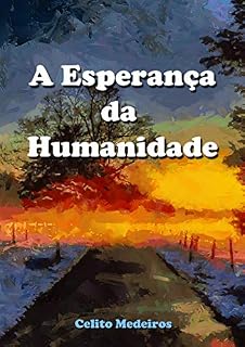 Livro A Esperança da Humanidade: Ficção