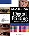 Mastering Digital Printing, Second Edition (Digital Process and Print) by 