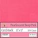 Pearlescent Deep Pink Cardstock - 12 x 12 inch - 105Lb Cover - 10 Sheets - Clear Path Paper