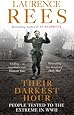 Their Darkest Hour: People Tested to the Extreme in WWII