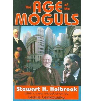 The Age of the Moguls
