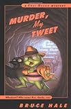 Murder, My Tweet: A Chet Gecko Mystery