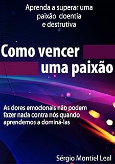 Livro Como Vencer Uma Paixão
