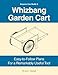 Anyone Can Build A Whizbang Garden Cart