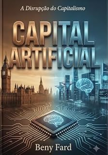 Livro Capital Artificial: A Disrupção do Capitalismo