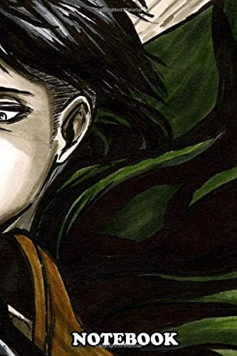 Notebook: Levi Ackerman Color Version , Journal for Writing, College Ruled Size 6" x 9", 110 Pages