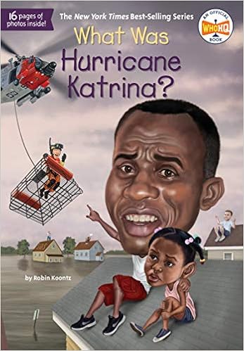 What Was Hurricane Katrina?, by Robin Koontz