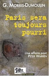 Paris sera toujours pourri