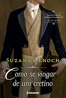 Livro Como se vingar de um cretino (Trilogia dos Canalhas Livro 1)