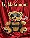 Le Malamour (French Edition) by Alec Nortan