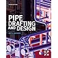 Pipe Drafting and Design