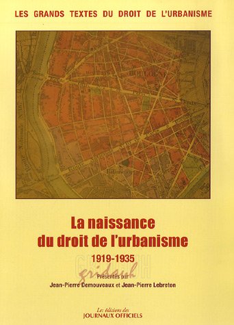 La  naissance du droit de l'urbanisme