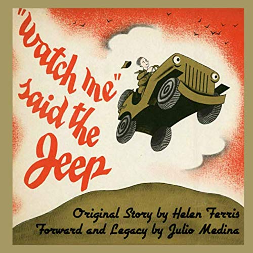 Watch Me Said The Jeep - A Classic Children's Storybook - //coolthings.us