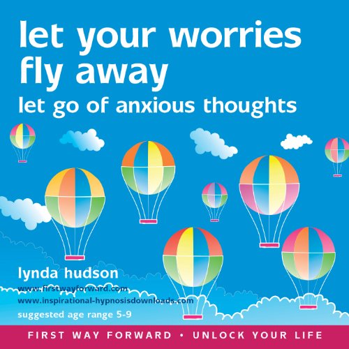 Download Let your worries fly away (Unlock Your Life)