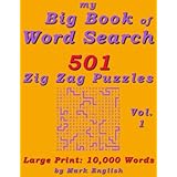 My Big Book Of Word Search: 501 Zig Zag Puzzles, Volume 1