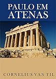 Paulo em Atenas (Portuguese Edition)