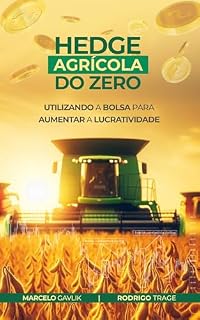 Livro Hedge agrícola do ZERO: Utilizando a bolsa para aumentar a lucratividade