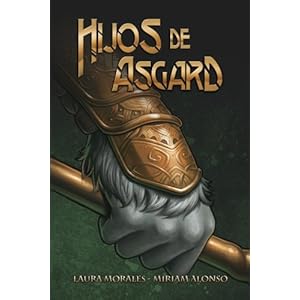 Hijos de Asgard (Volume 1) (Spanish Edition)