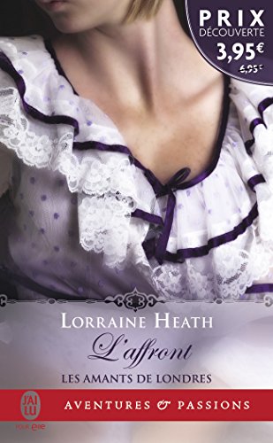 Les amants de Londres, Tome 1 : L'affront