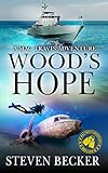 Wood's Hope: Action and Adventure in the Florida