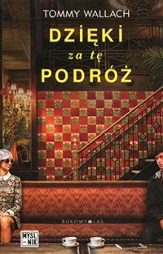 Dzieki za te podroz