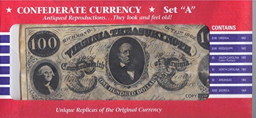 Replica Confederate Currency Set 'A' contains 6 Bills
