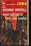 Down and out in Paris and London (A Berkley Medallion Book)