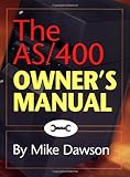 The AS/400 Owner's Manual, Dawson, Mike, 1883884403