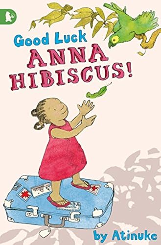Download Good Luck, Anna Hibiscus! PDF