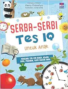 Serba Serbi Test Iq Untuk Anak Indonesian Edition Prasetyo Herry 9786024556877 Amazon Com Books