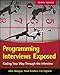 Programming Interviews Exposed: Coding Your Way Through the Interview