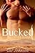 Bucked: Studs in Spurs, Book 2