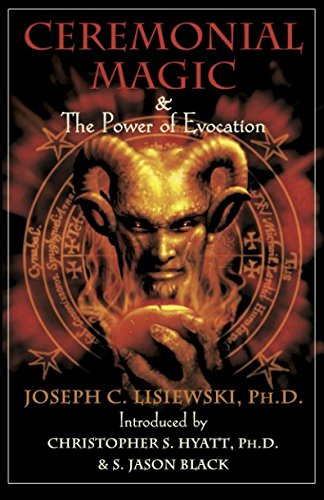 Ceremonial magic & the power of evocation
