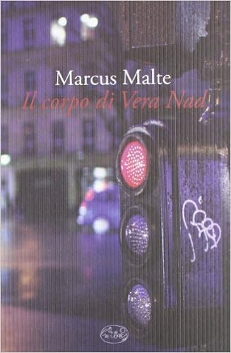 Marcus Malte - Il corpo di Vera Nad (2012)