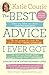 The Best Advice I Ever Got: Lessons from Extraordinary Lives - Book by Katie Couric