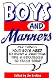 Boys and Manners: 104 Things Your Boys NEED to Know